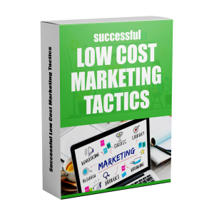 Successful Low Cost Marketing Tactics